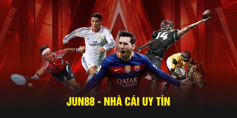 Jun88 - Nhà cái uy tín