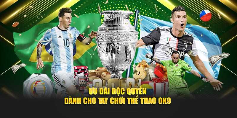 Ưu đãi độc quyền dành cho tay chơi thể thao OK9